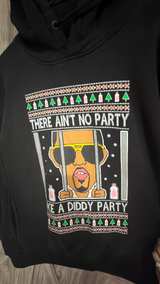 There Ain't No Party Like A Diddy Party Hoodie size XL UGC - Image 2