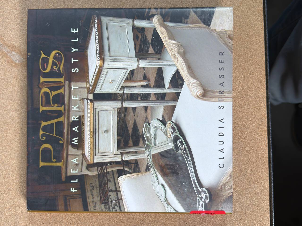 Paris Flea Market Style by Claudia Strasser