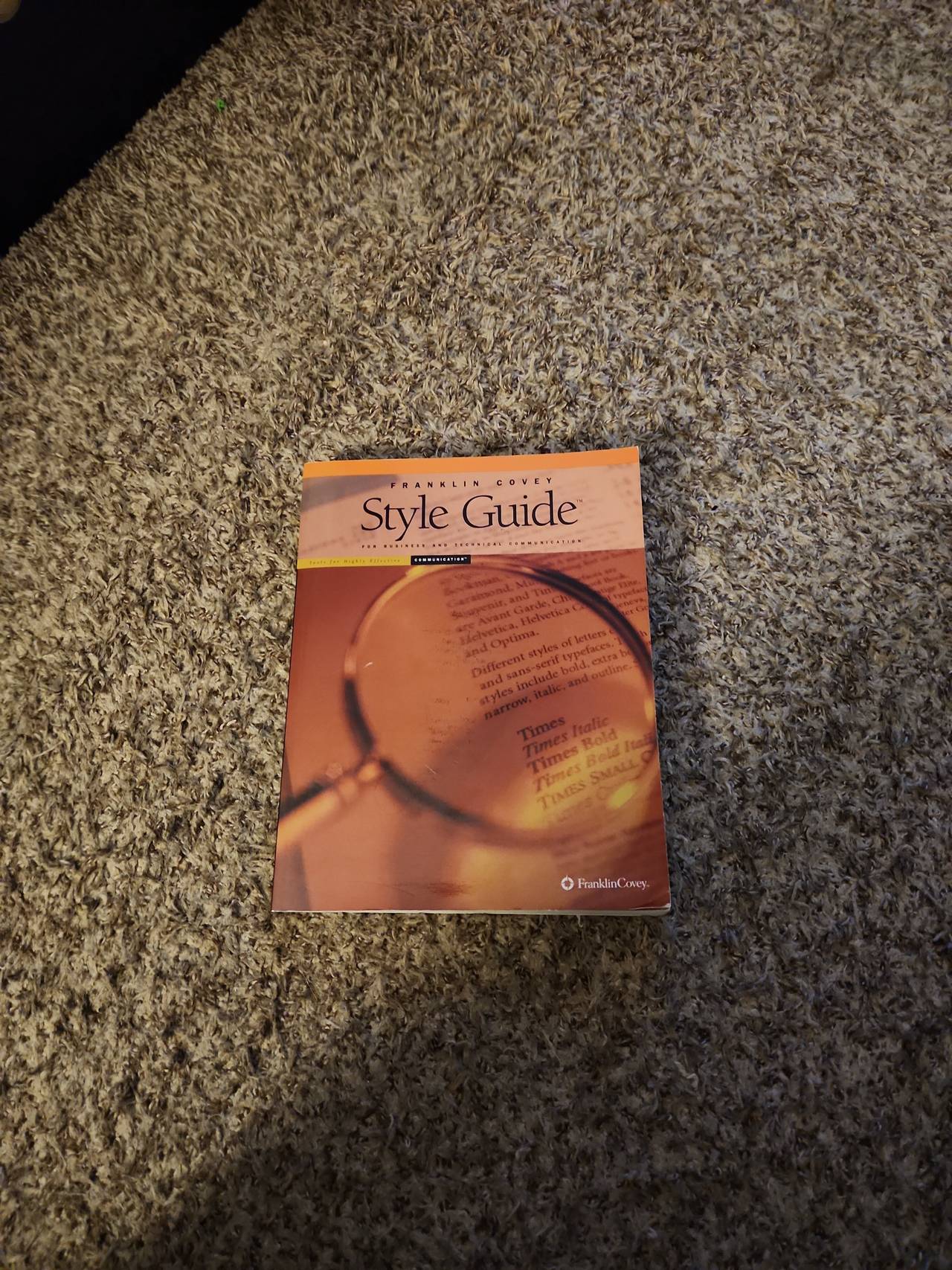 Franklin Covey Style Guide: For Business and Technical Communication