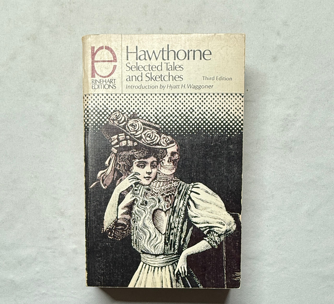 Hawthorne: Selected Tales and Sketches (Rinehart Editions, Third Edition)