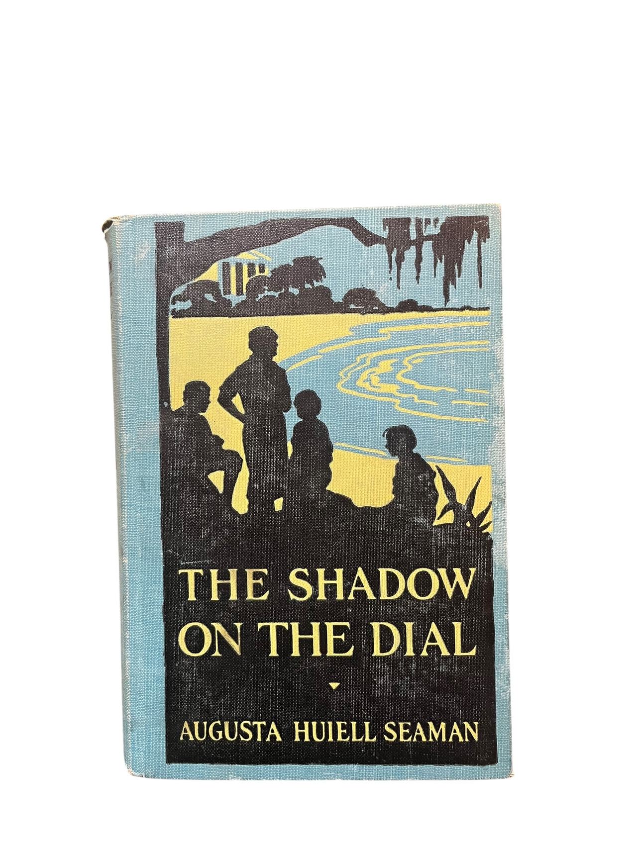 The Shadow on the Dial by Augusta Huiell Seaman