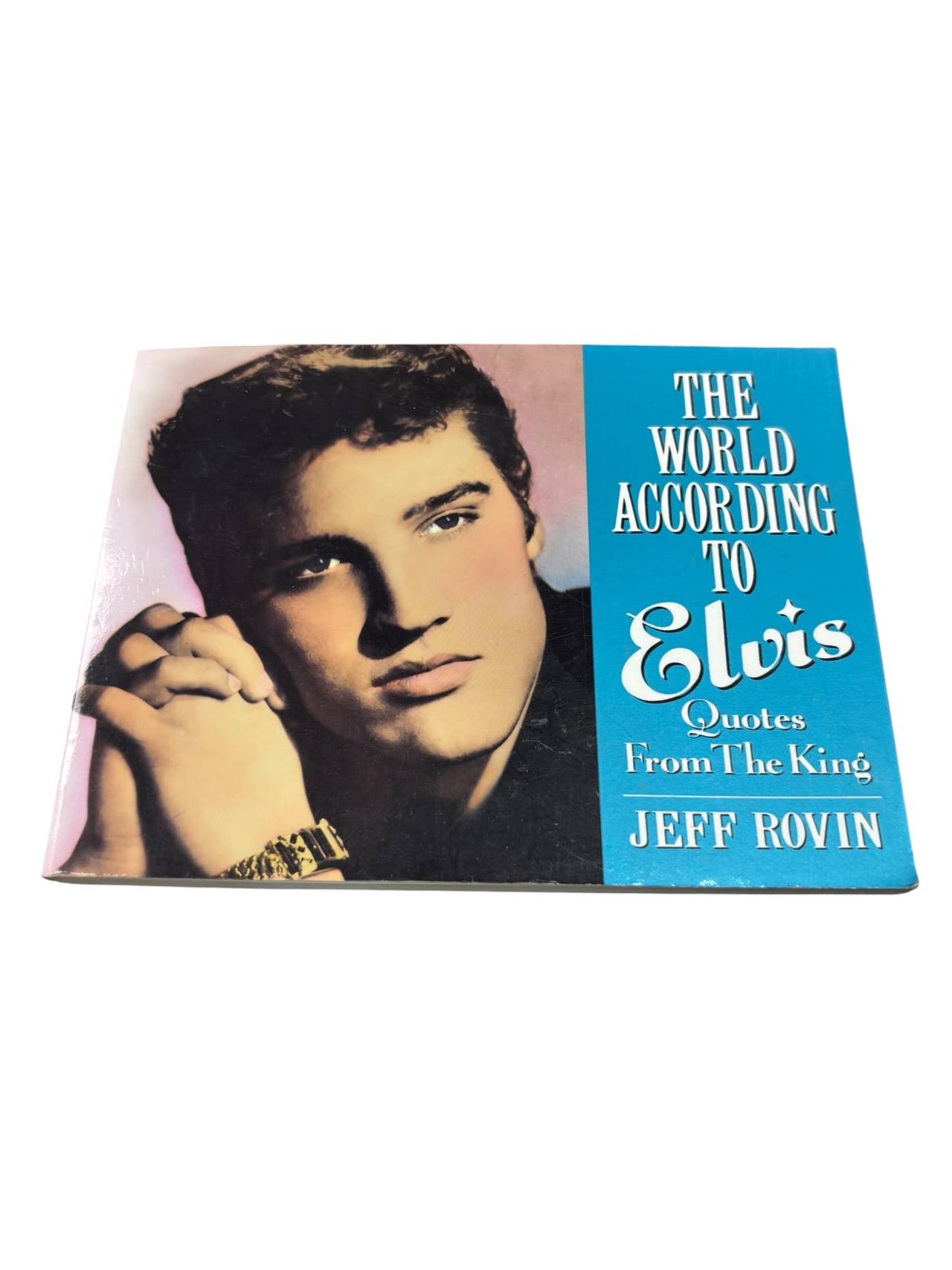 The World According to Elvis by Jeff Rovin