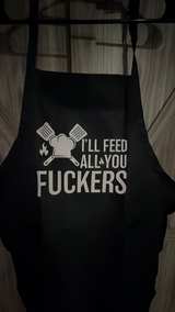 NEW BBQ Apron with funny saying “I'll Feed All You F*****s Apron - Image 2
