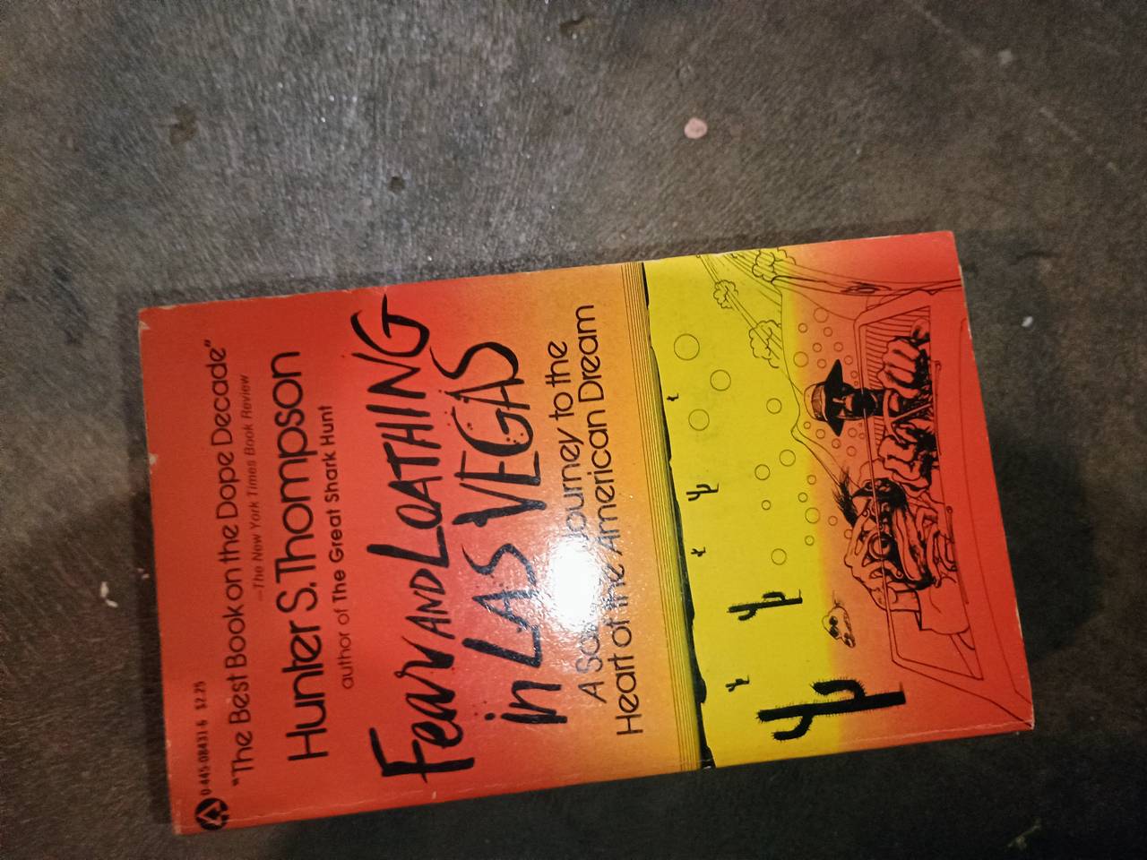 Fear and Loathing in Las Vegas by Hunter S. Thompson