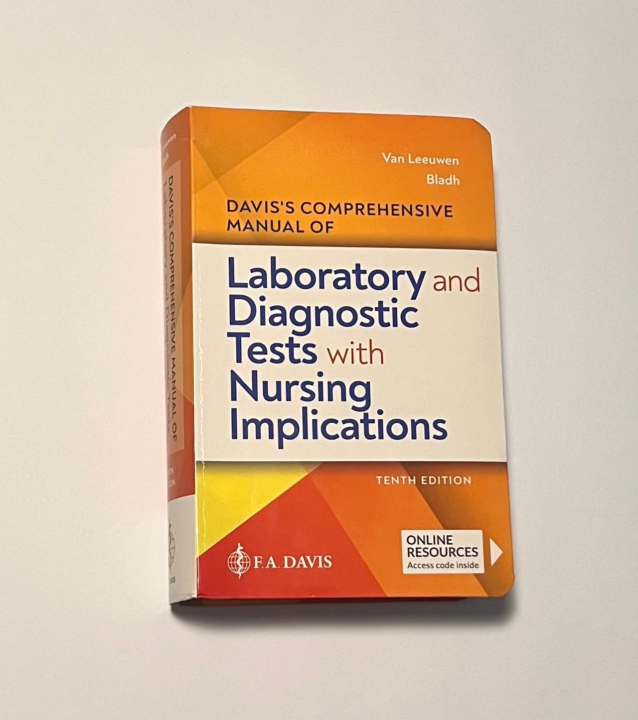 Davis's Comprehensive Manual of Laboratory and Diagnostic Tests with Nursing Implications, 10th Edition