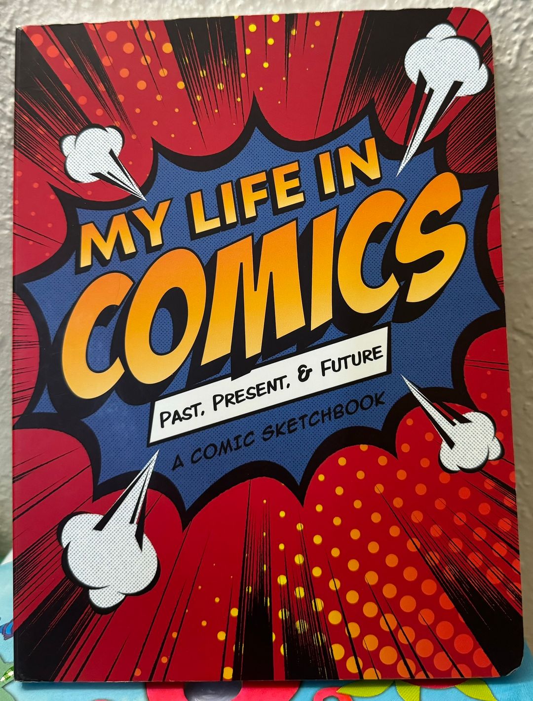 My Life in Comics: Past, Present, & Future A Comic Sketchbook