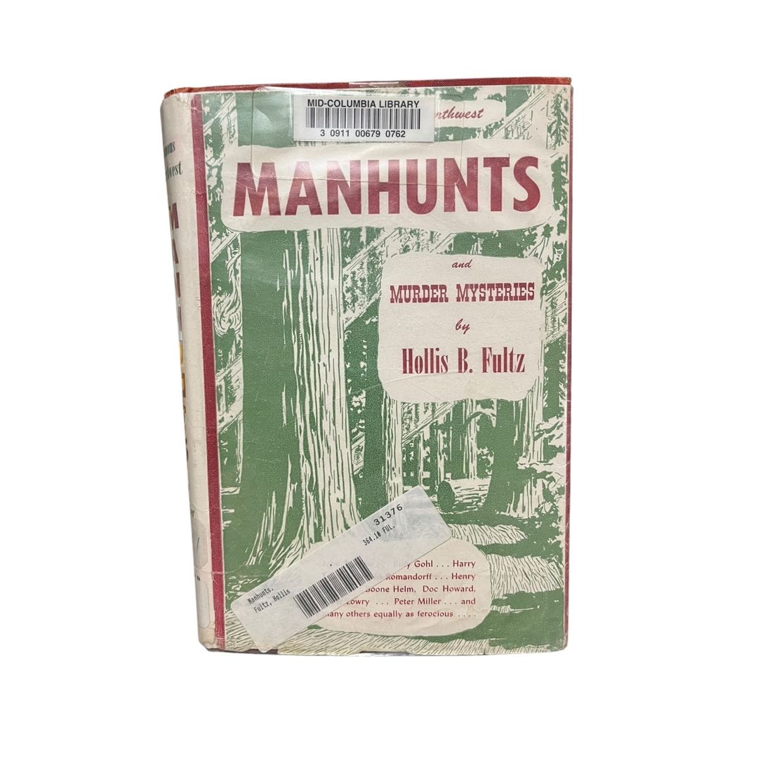 Manhunts and Murder Mysteries by Hollis B. Fultz