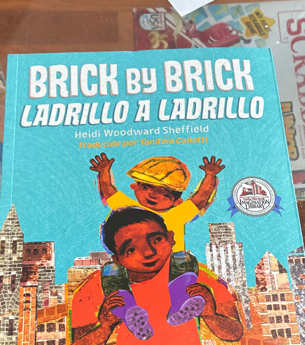 Brick by Brick / Ladrillo a Ladrillo by Heidi Woodward Sheffield