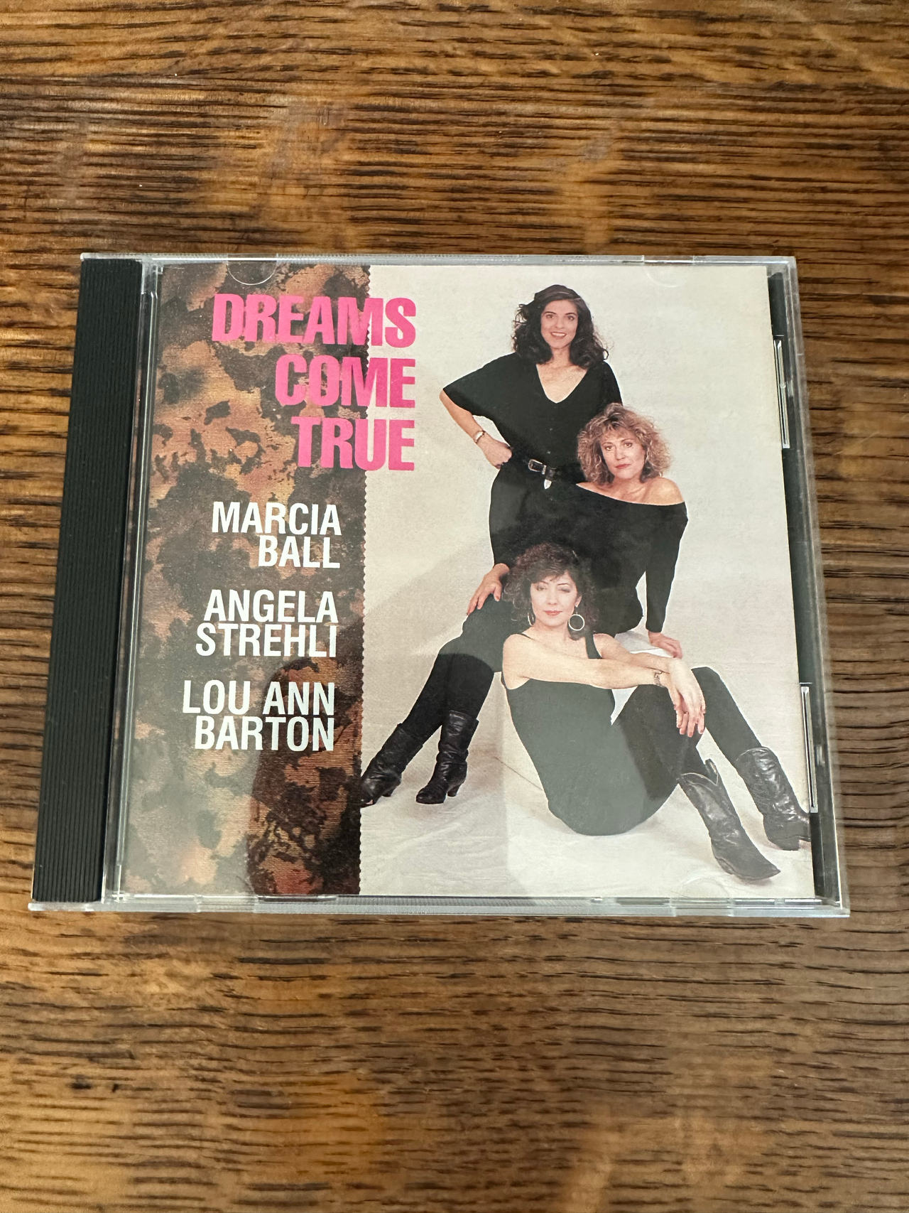 Dreams Come True - Marcia Ball, Angela Strehli, Lou Ann Barton CD