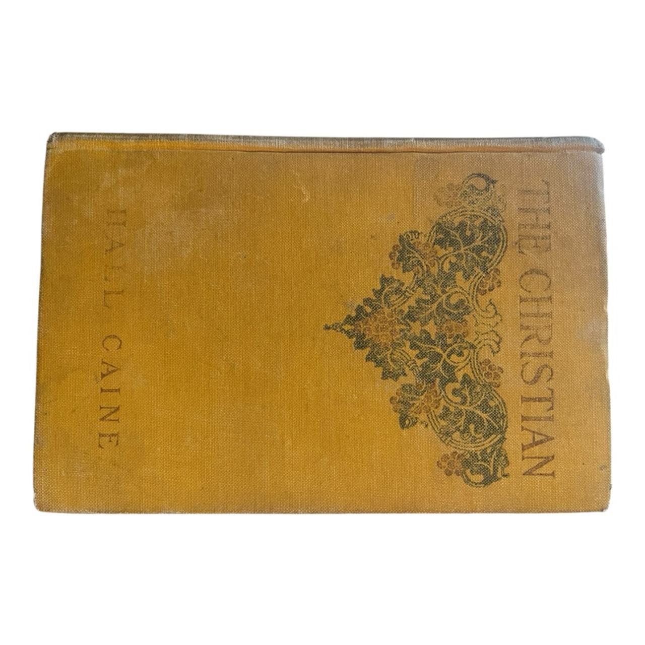 Hall Caine The Christian 1906 Hardcover
