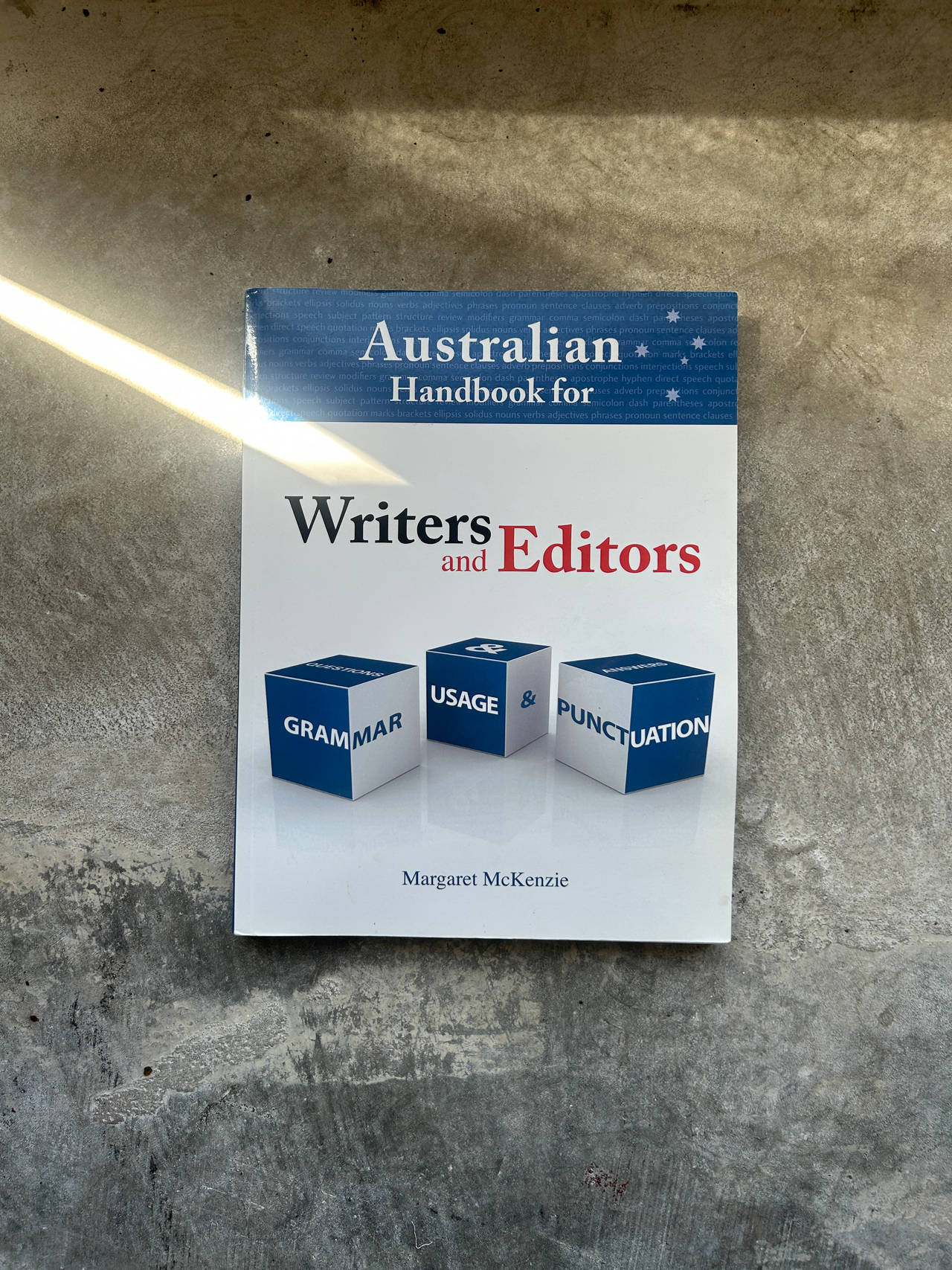Australian Handbook for Writers and Editors by Margaret McKenzie