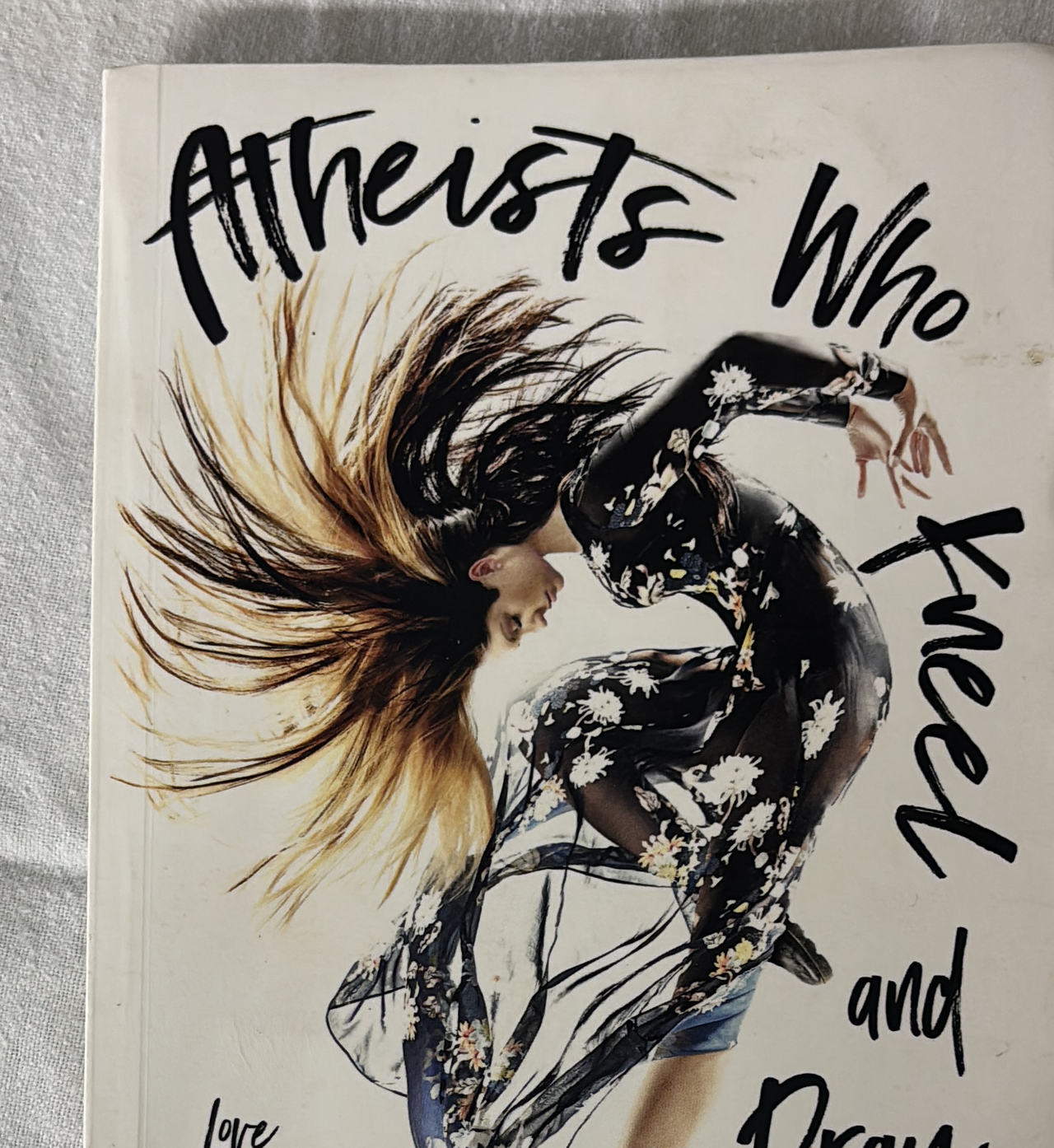 Atheists Who Kneel and Pray by Selena Gomez