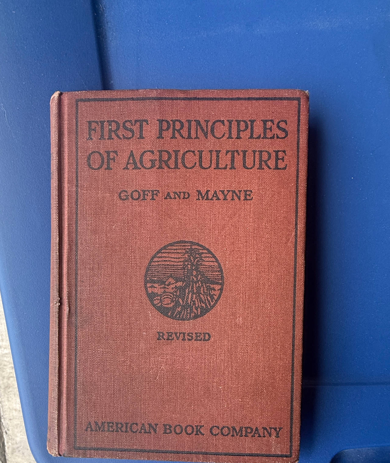 First Principles of Agriculture by Goff and Mayne (Revised Edition)