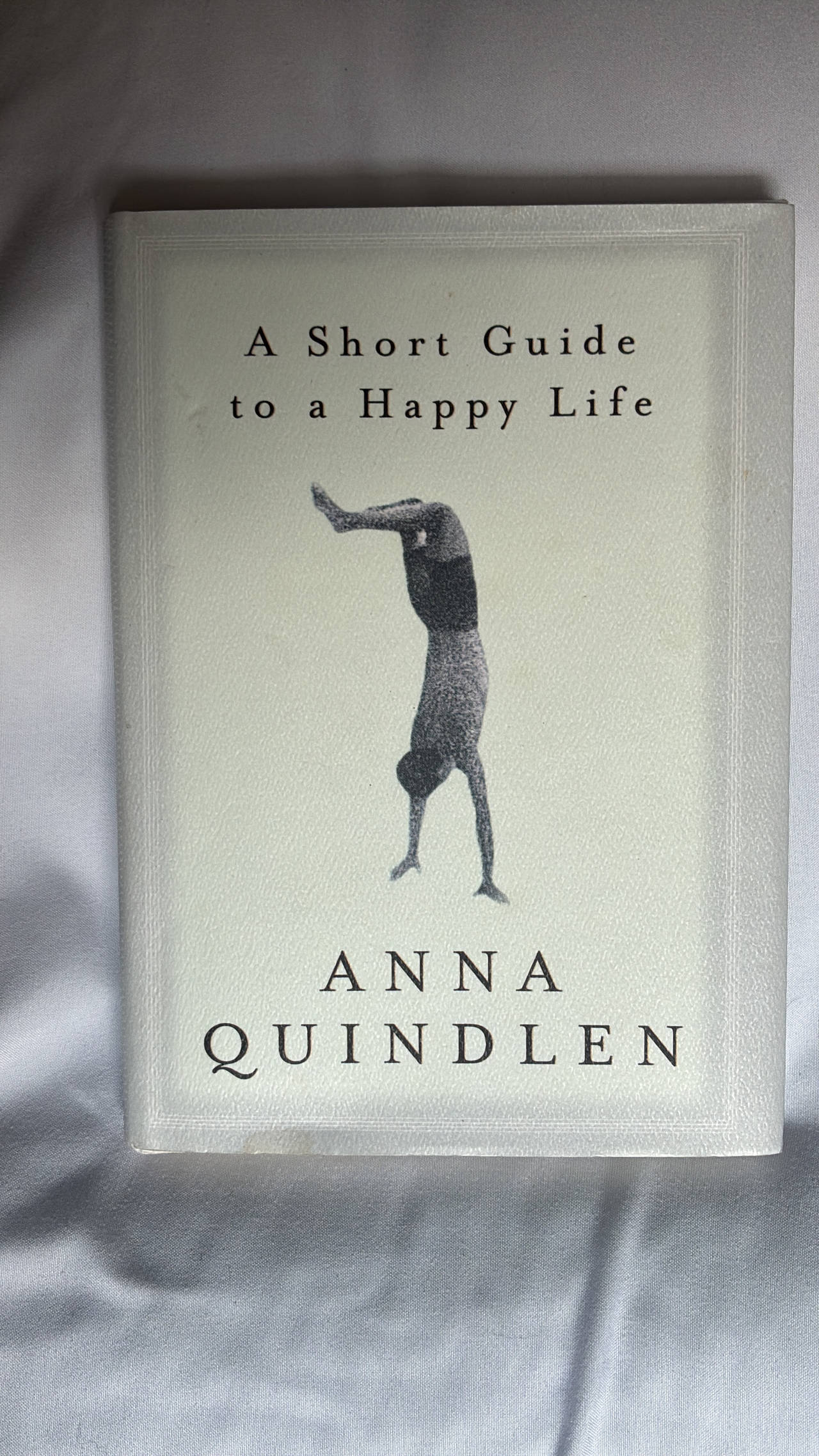 A Short Guide to a Happy Life