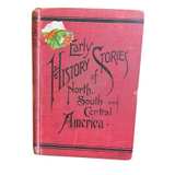 Early History Stories of North, South and Central America by Marion Florence Lansing - Image 1