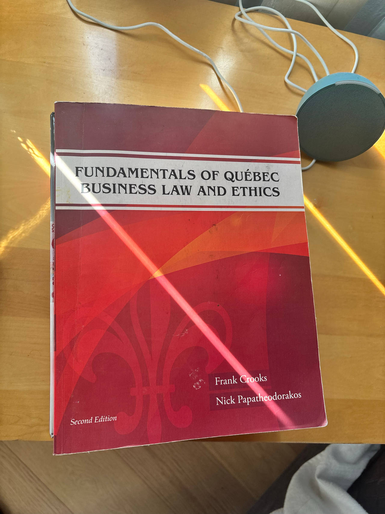 Fundamentals of Québec Business Law and Ethics