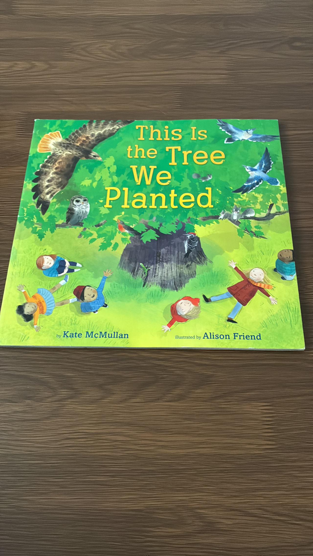 This Is the Tree We Planted by Kate McMullan