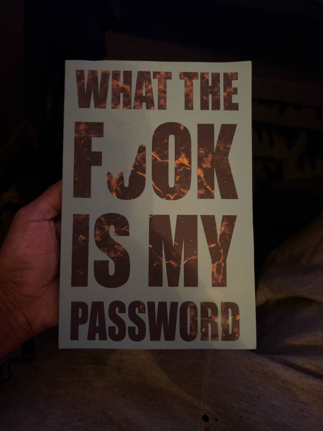 What The F*ck Is My Password Notebook