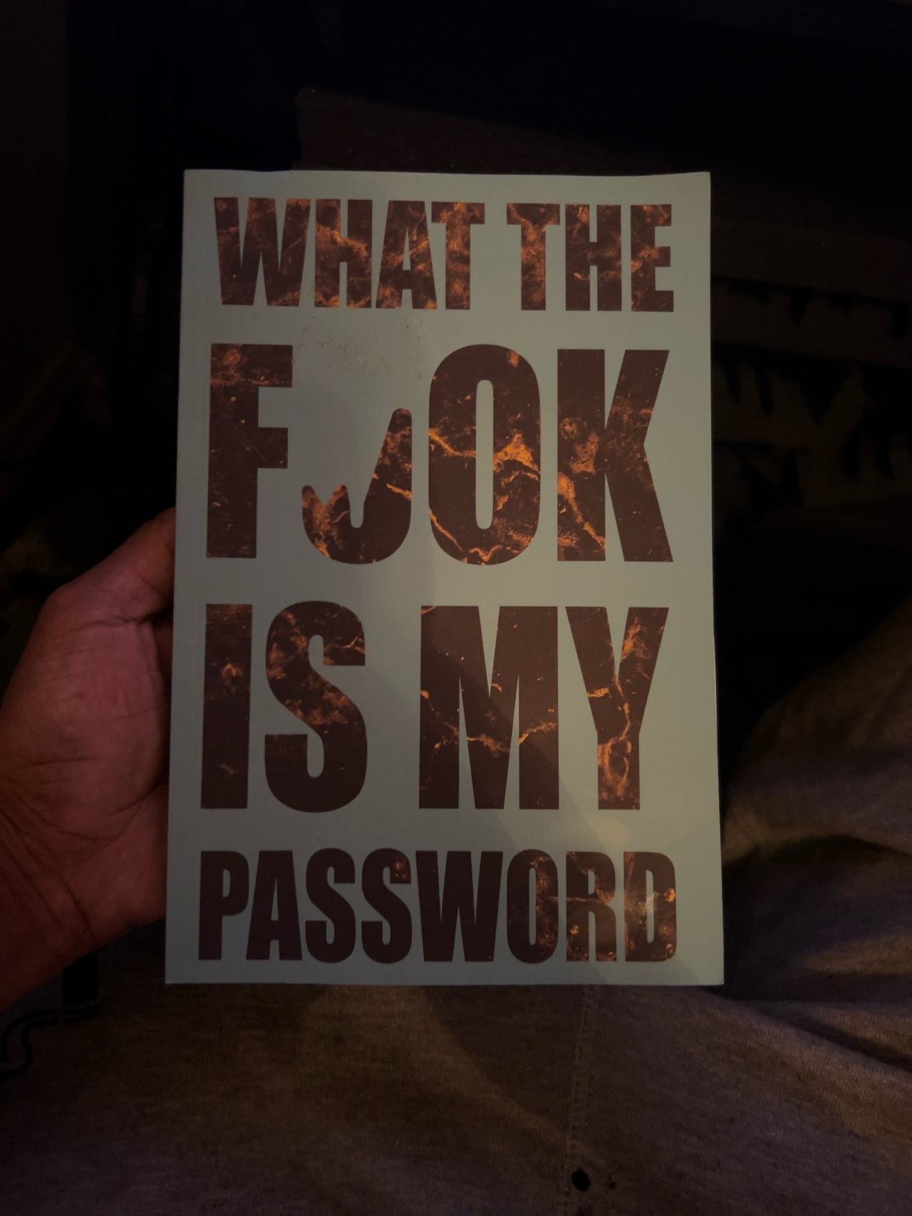 What The F*ck Is My Password Notebook
