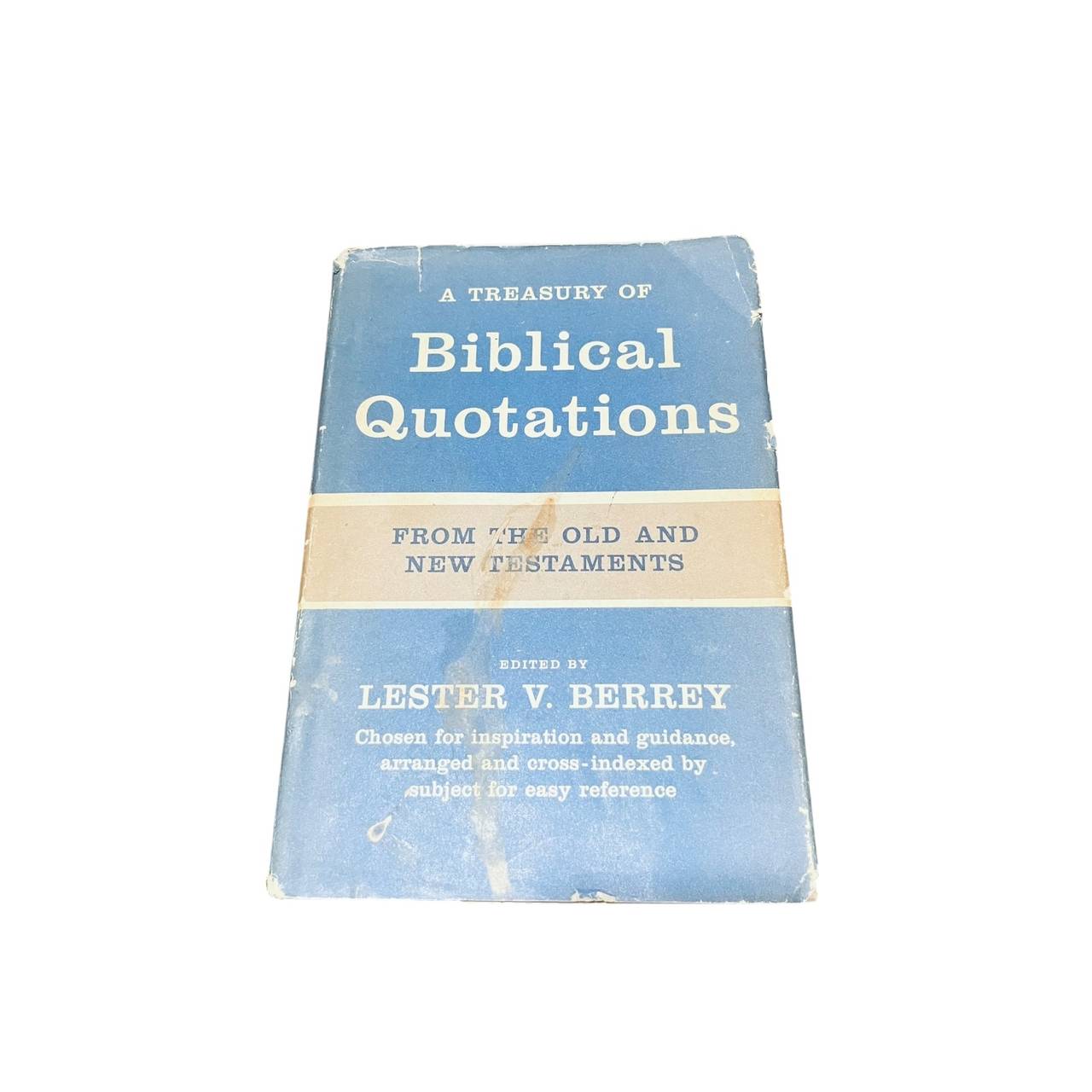 A Treasury of Biblical Quotations edited by Lester V. Berrey