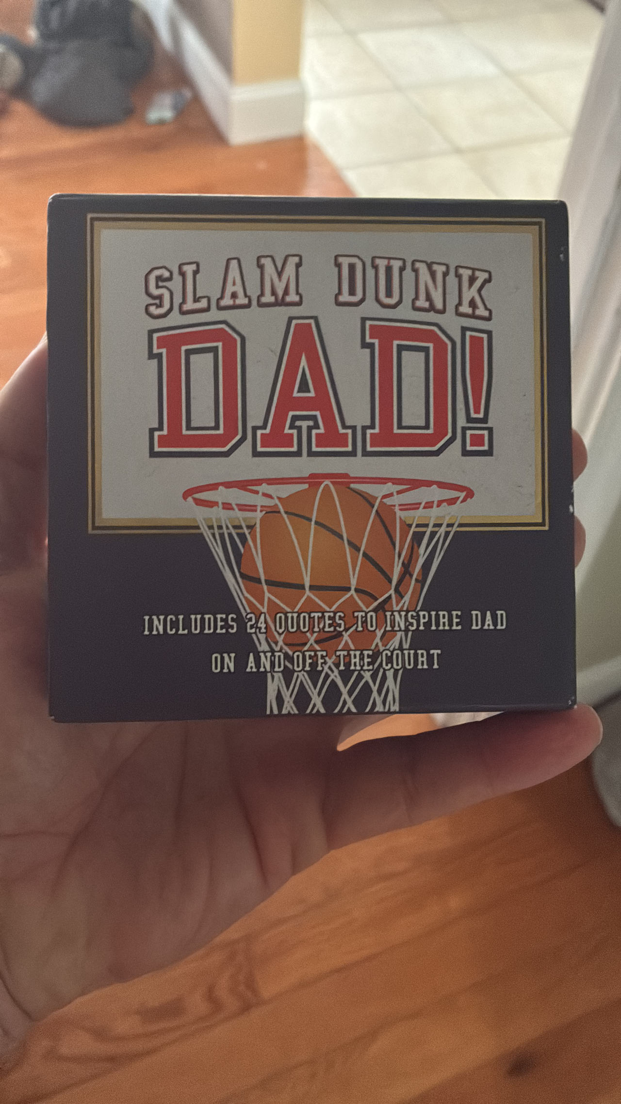 Slam Dunk Dad! 24 Quotes to Inspire Dad Box