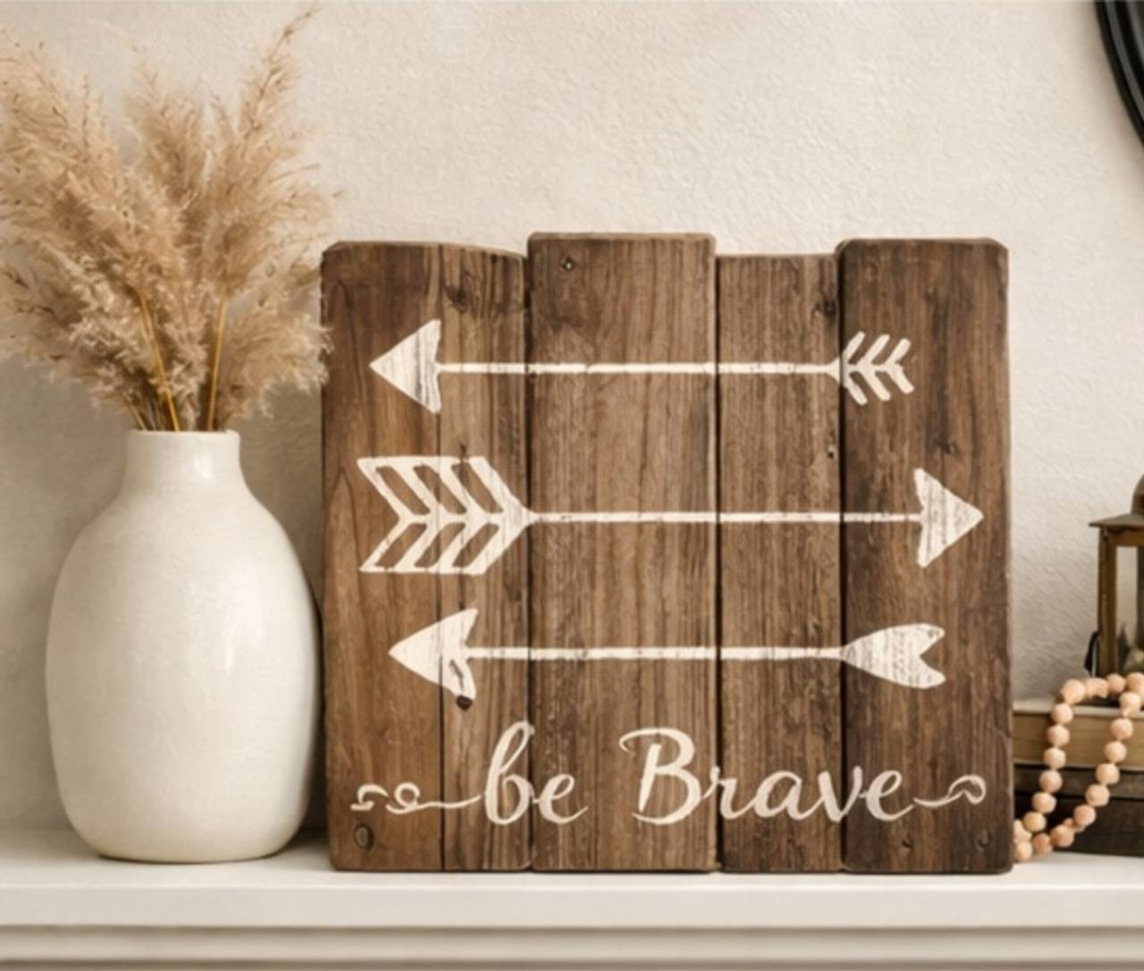 RusticGirls Be Brave Wooden Wall Sign