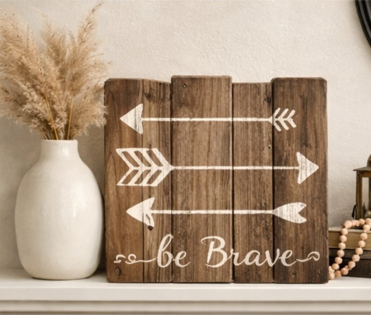 RusticGirls Be Brave Wooden Wall Sign