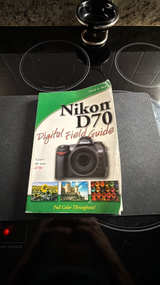 Nikon D70 Digital Field Guide by David Busch - Image 1