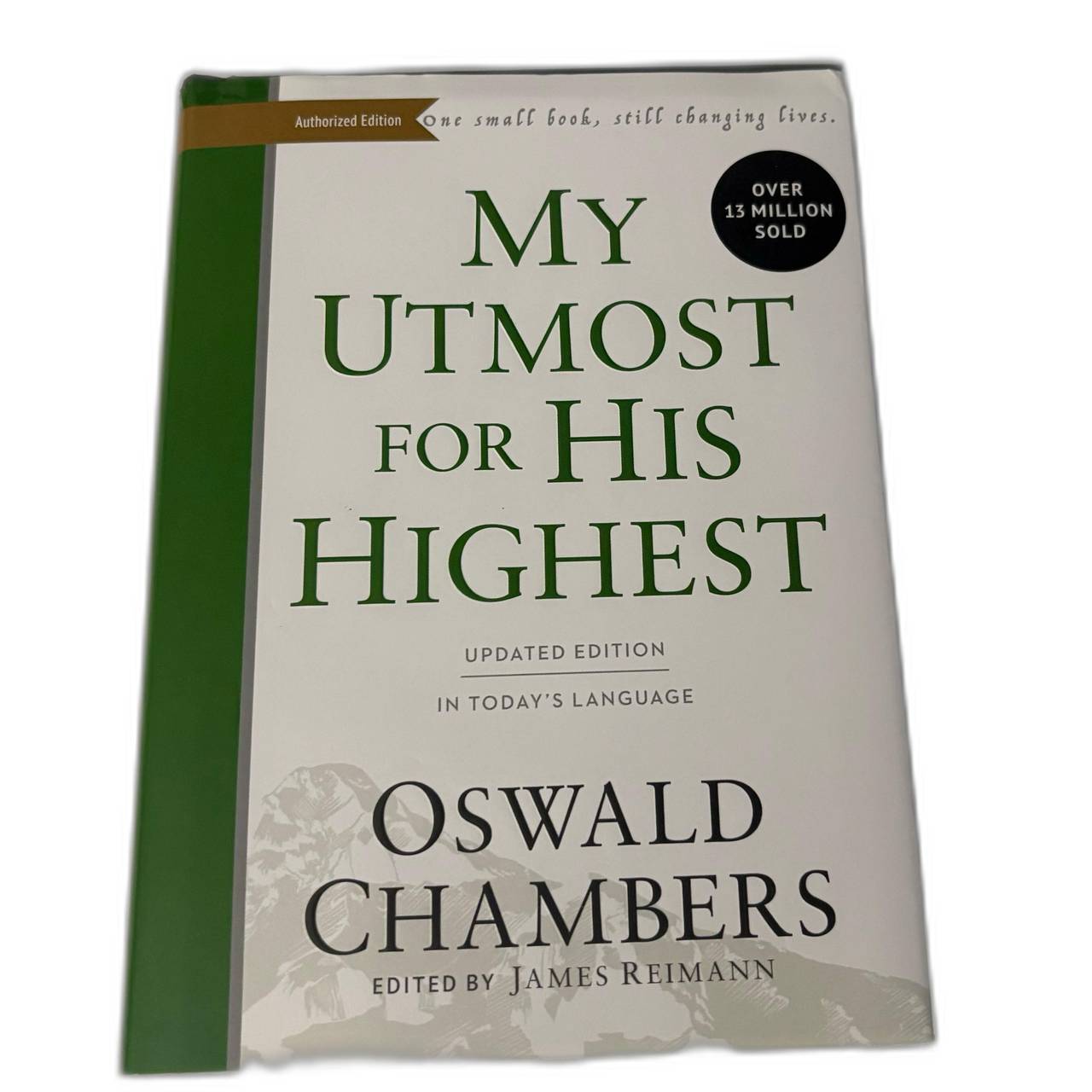 My Utmost for His Highest by Oswald Chambers (Updated Edition) Hardcover