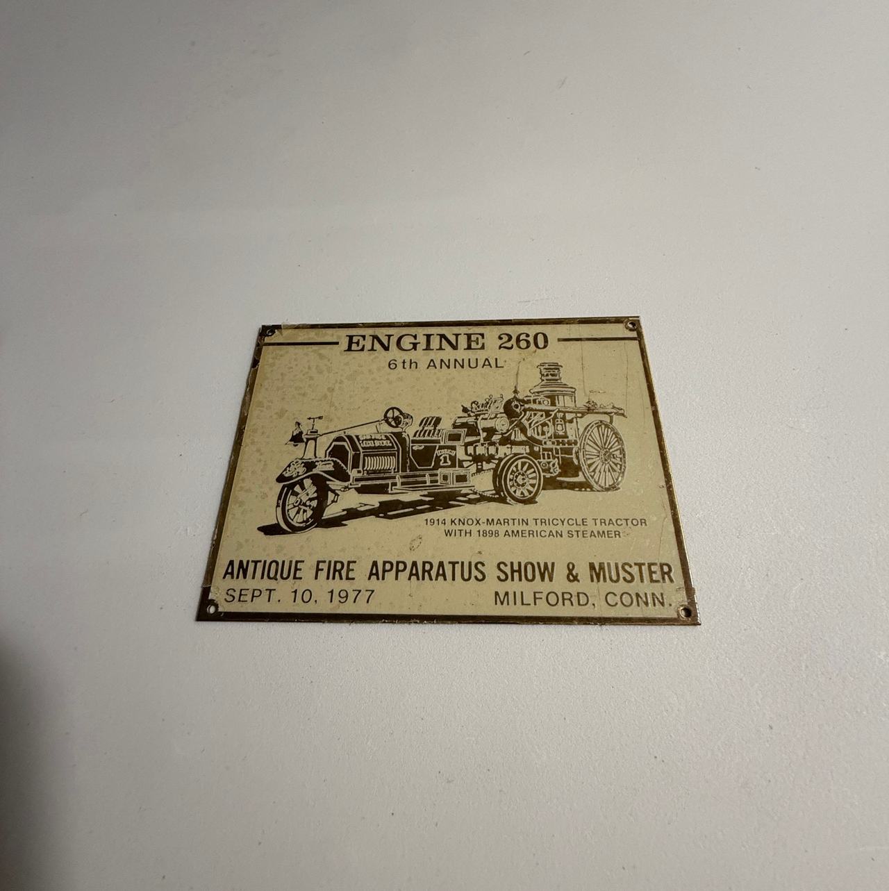Engine 260 6th Annual Antique Fire Apparatus Show & Muster Plaque