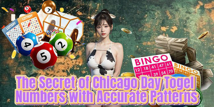 The Secret to the Most Accurate and Consistent Chicago Nite Lottery Predictions