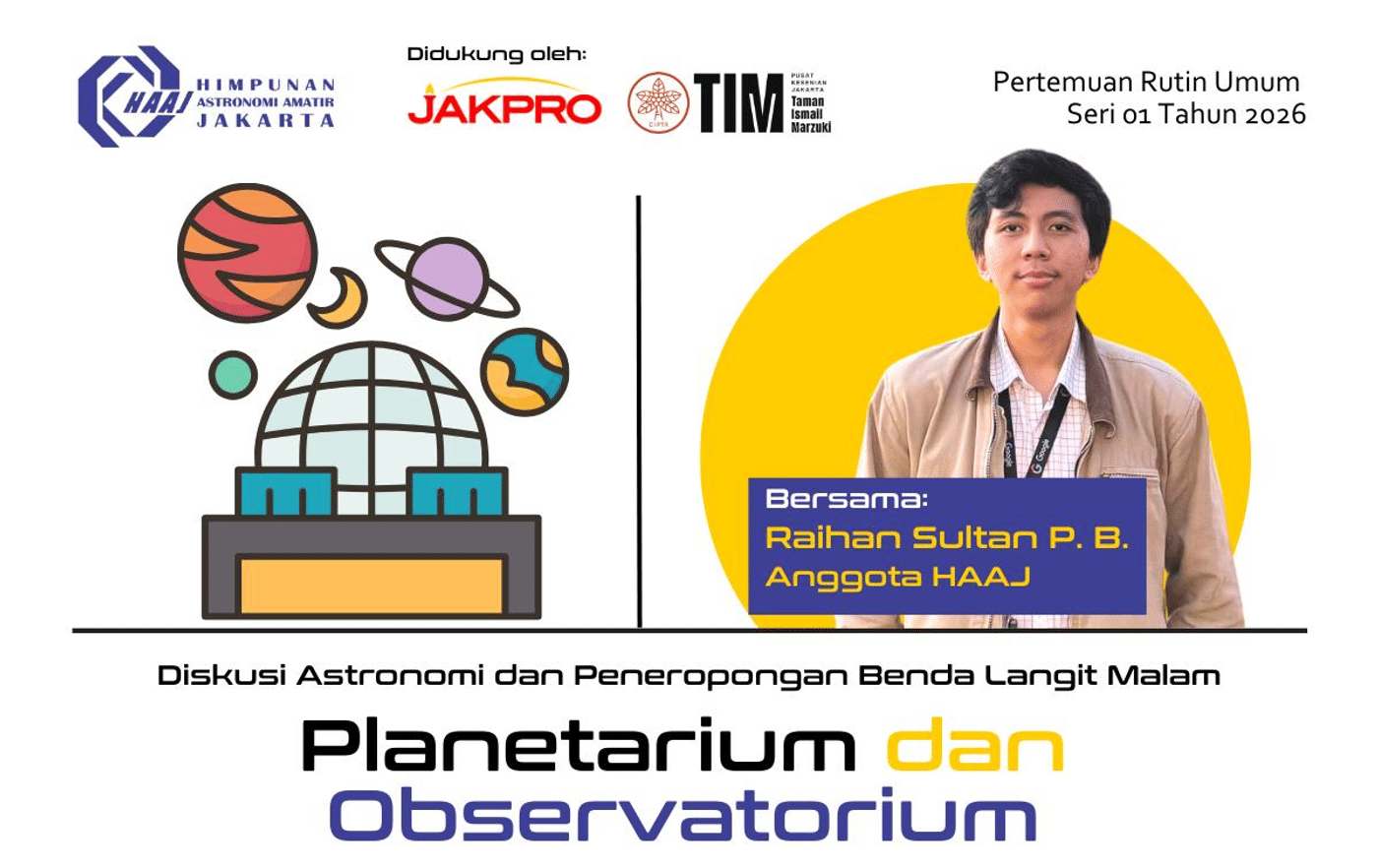 Pertemuan Rutin Umum 2026 Seri 01: Planetarium dan Observatorium