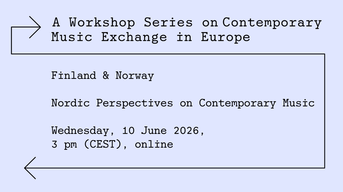 Contemporary Music Exchange in Europe: Finland & Norway