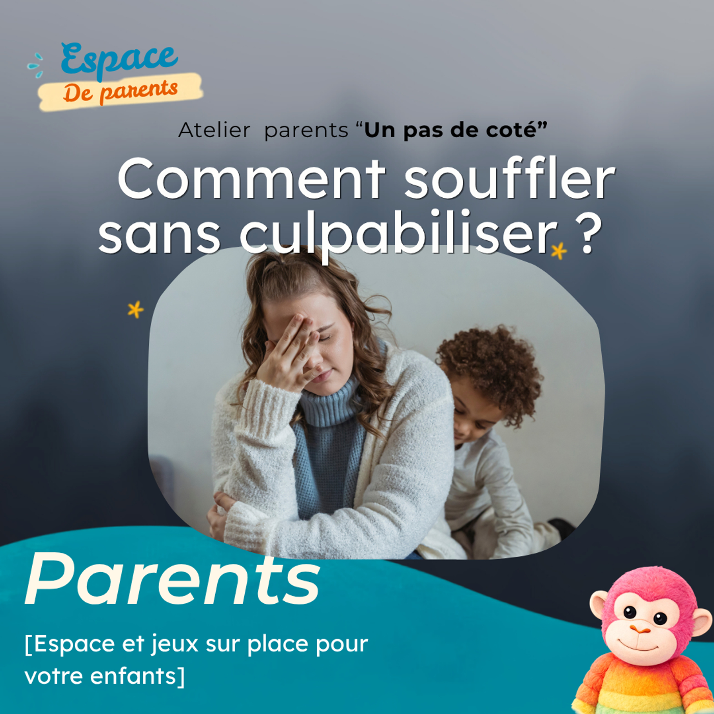 💬 Atelier “Un pas de côté” : Comment souffler sans culpabiliser ?