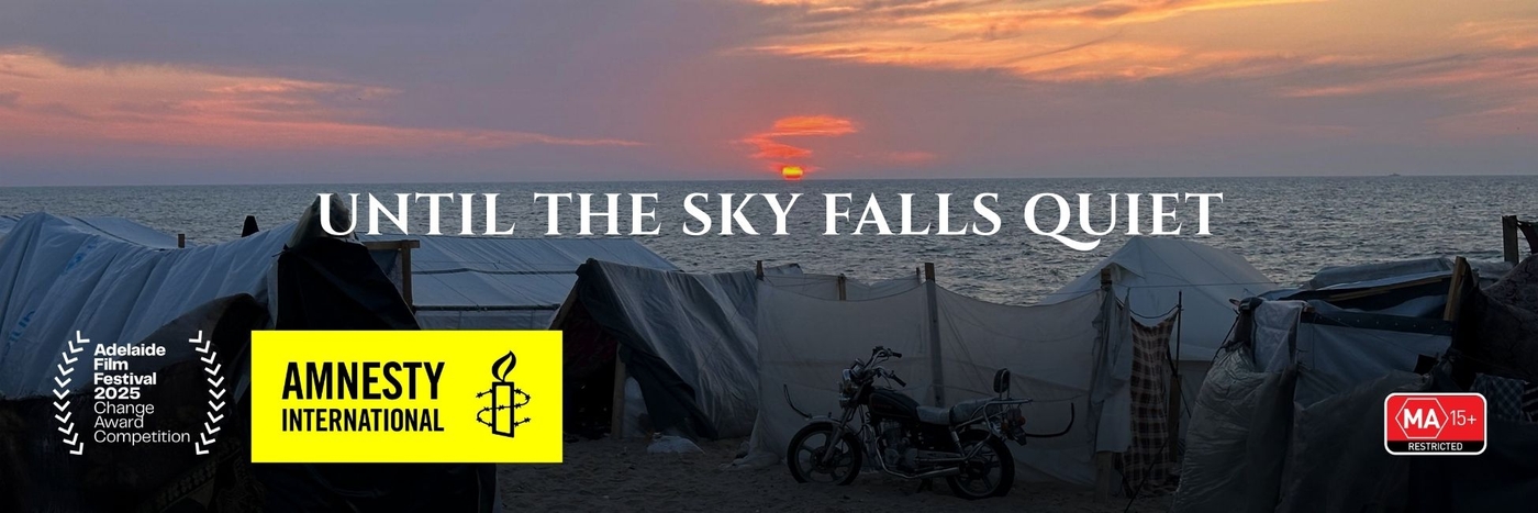 Until the Sky Falls Quiet - Presented by Amnesty International Australia (Pennant Hills)