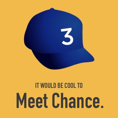 It would be cool to meet chance