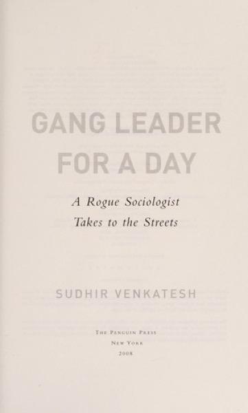 Gang Leader for a Day