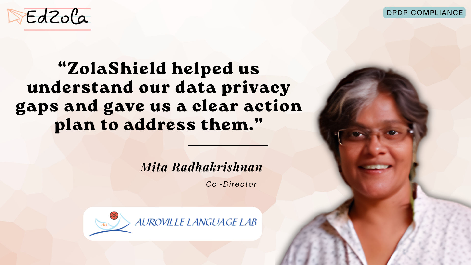 Video: Mita Radhakrishnan, Co-Director of Auroville Language Lab, on DPDP compliance with ZolaShield