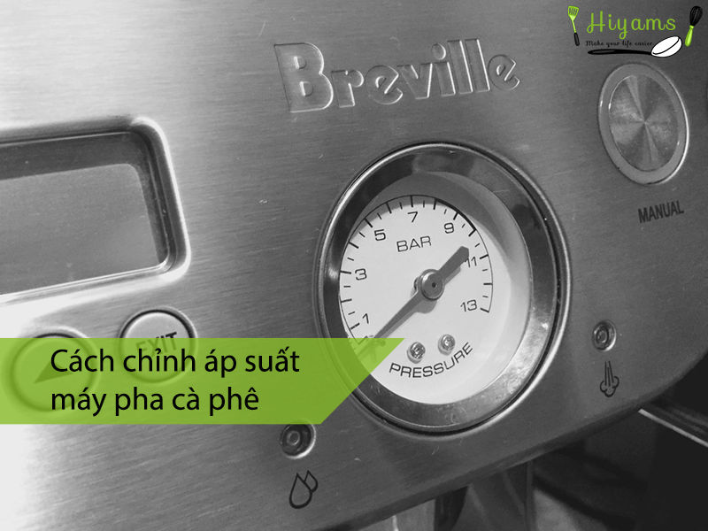 Cách chỉnh áp suất máy pha cà phê
