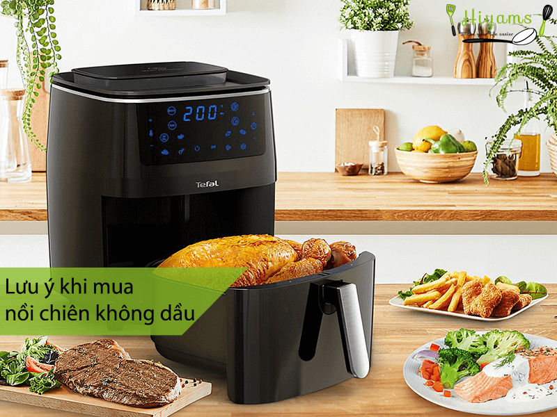 Lưu ý khi mua nồi chiên không dầu