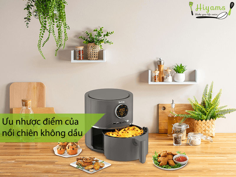 Ưu nhược điểm của nồi chiên không dầu