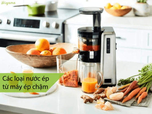 Các loại nước ép từ máy ép chậm