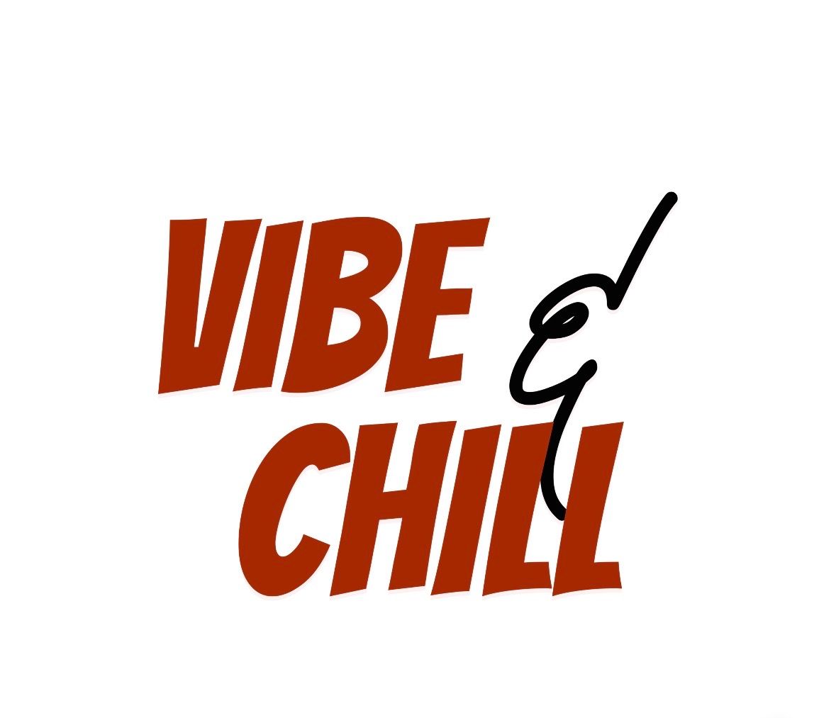 Vibe and chill