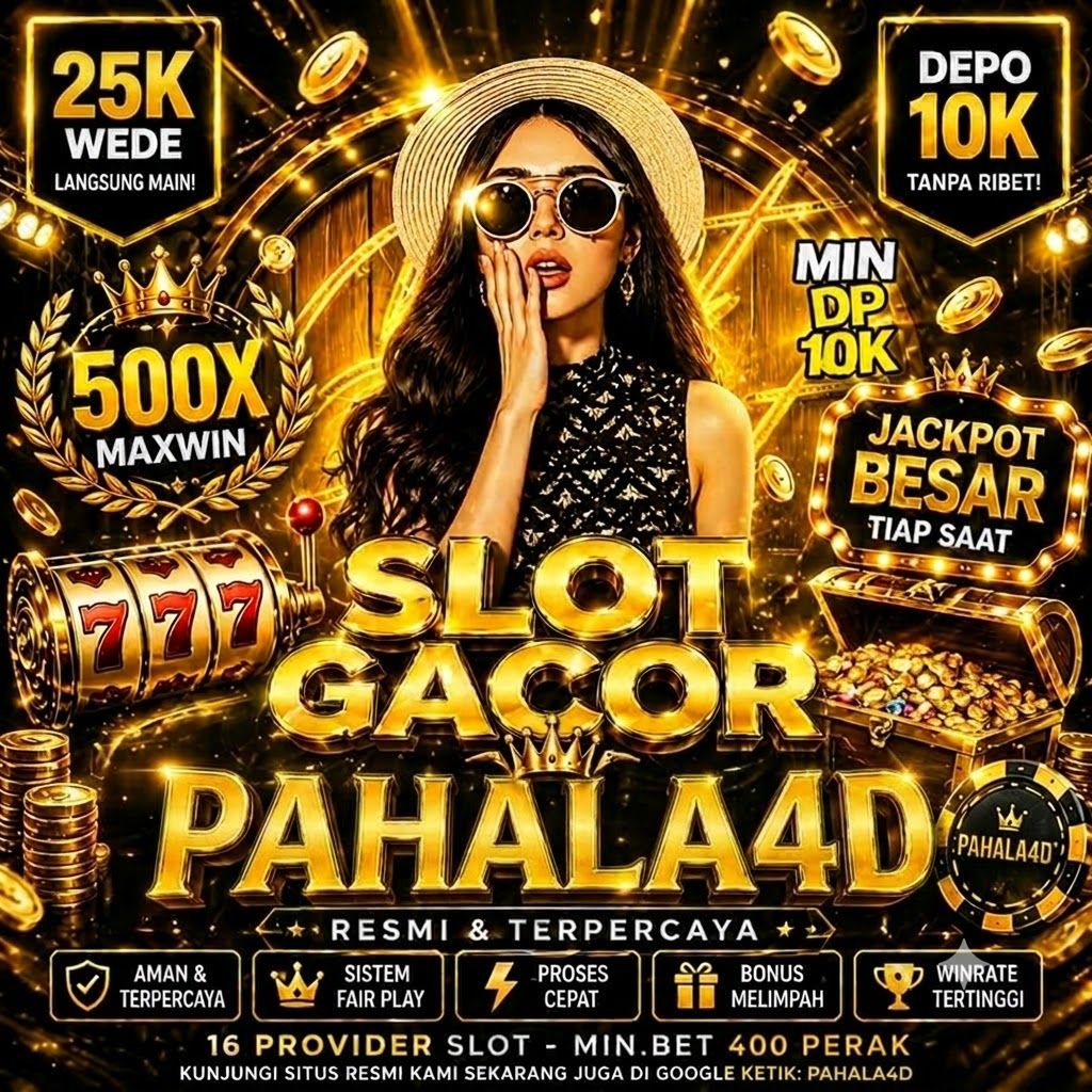 PAHALA4D – Slot Gacor Indonesia Dengan Pelayanan Responsif