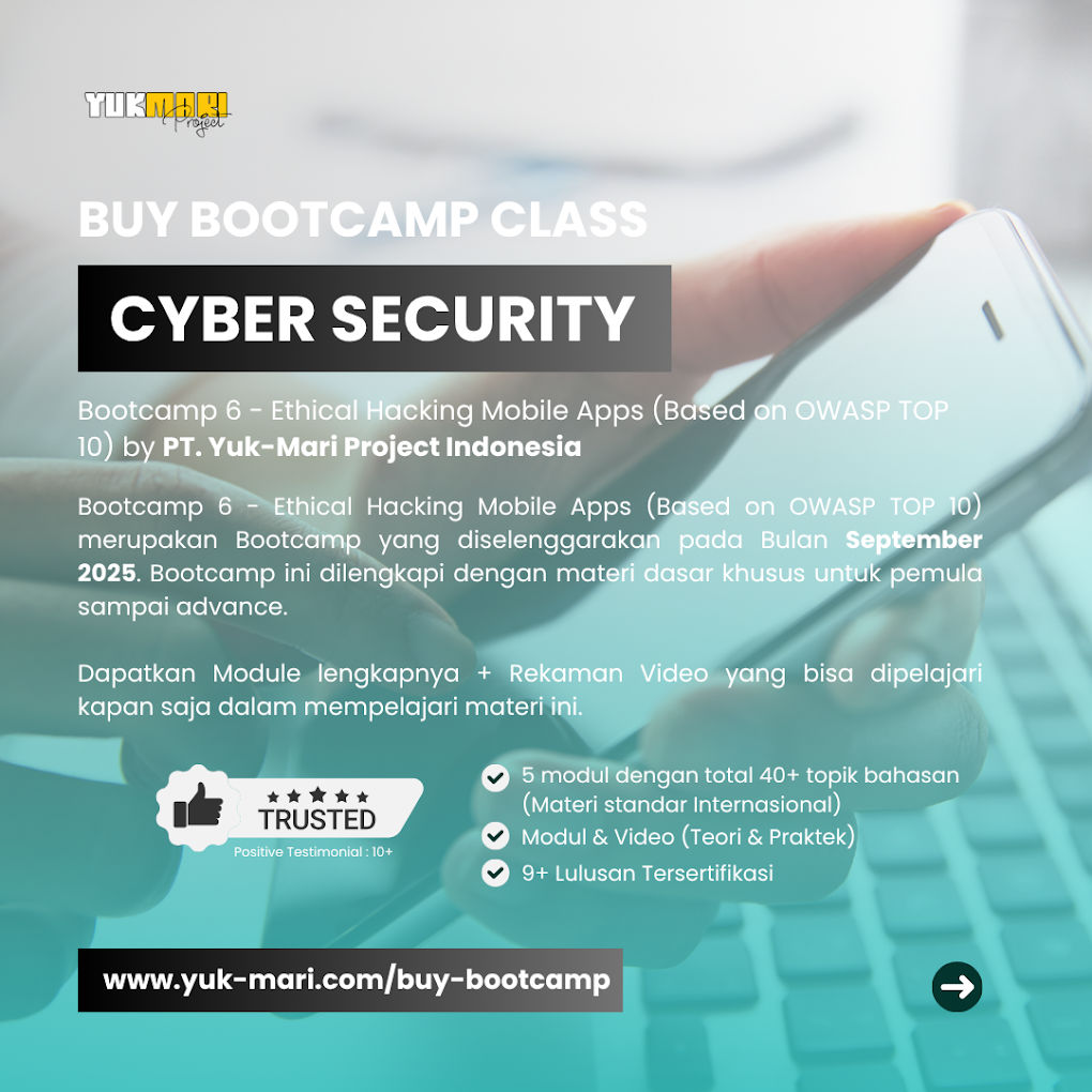 Bootcamp 6 - Ethical Hacking Mobile Apps (Based on OWASP TOP 10)