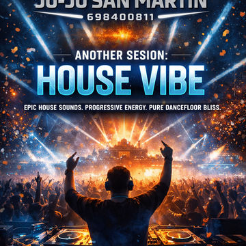 🎧🔥 Jo-Jo San Martin: Another Session – House Vibe 🚀🎶 | Epic Beats, Progressive Energy, Pure Dancefloor Bliss 💥