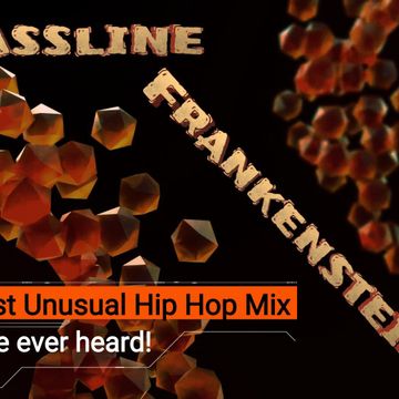 Bassline Frankenstein: The Mutant Hip‑Hop Experiment