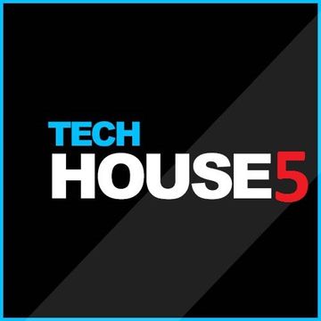 Tech House 5