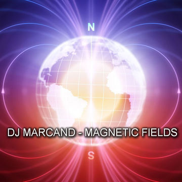 DJ Marcand - Magnetic Fields