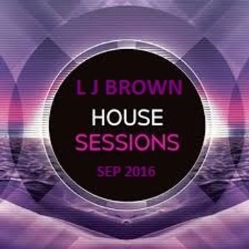 L J brown House Sessions Sep 2016